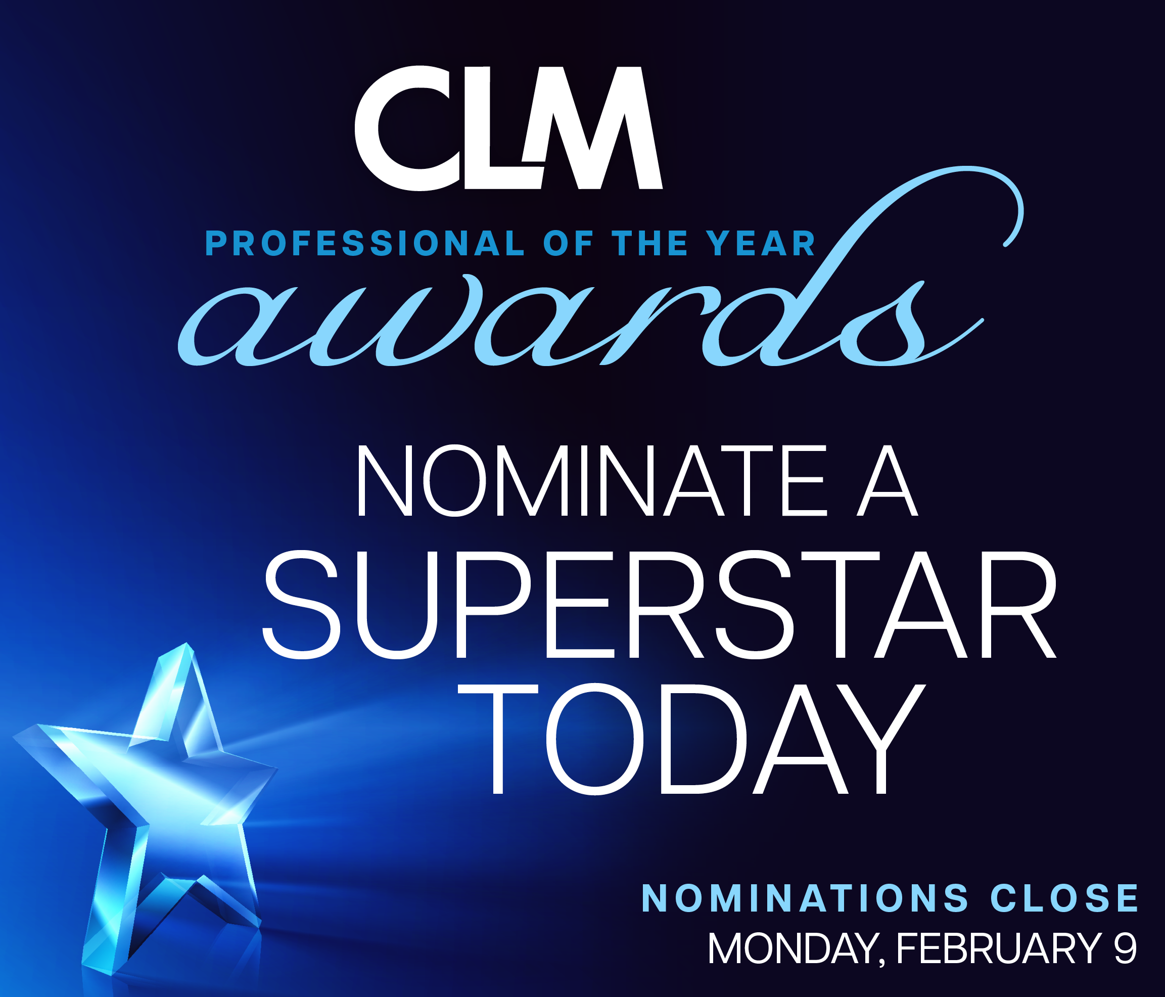 Dark blue background with CLM logo and Nominate a Superstar Today in white