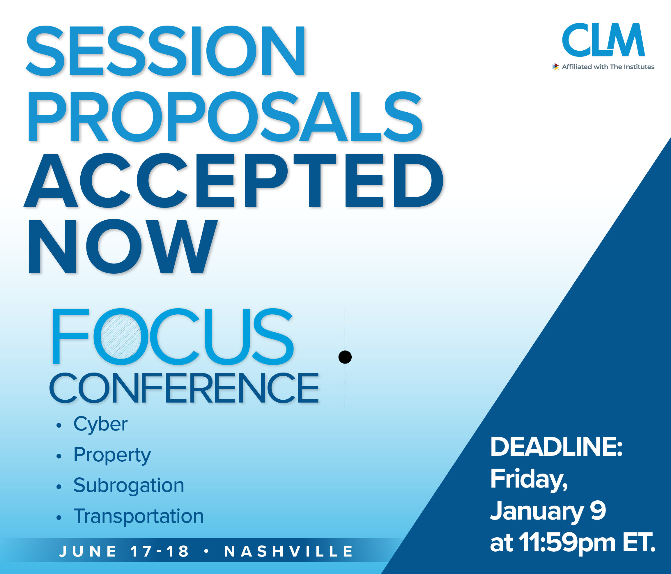 CLM Focus Conference in June 2026 is seeking proposals for content by Friday, January 9