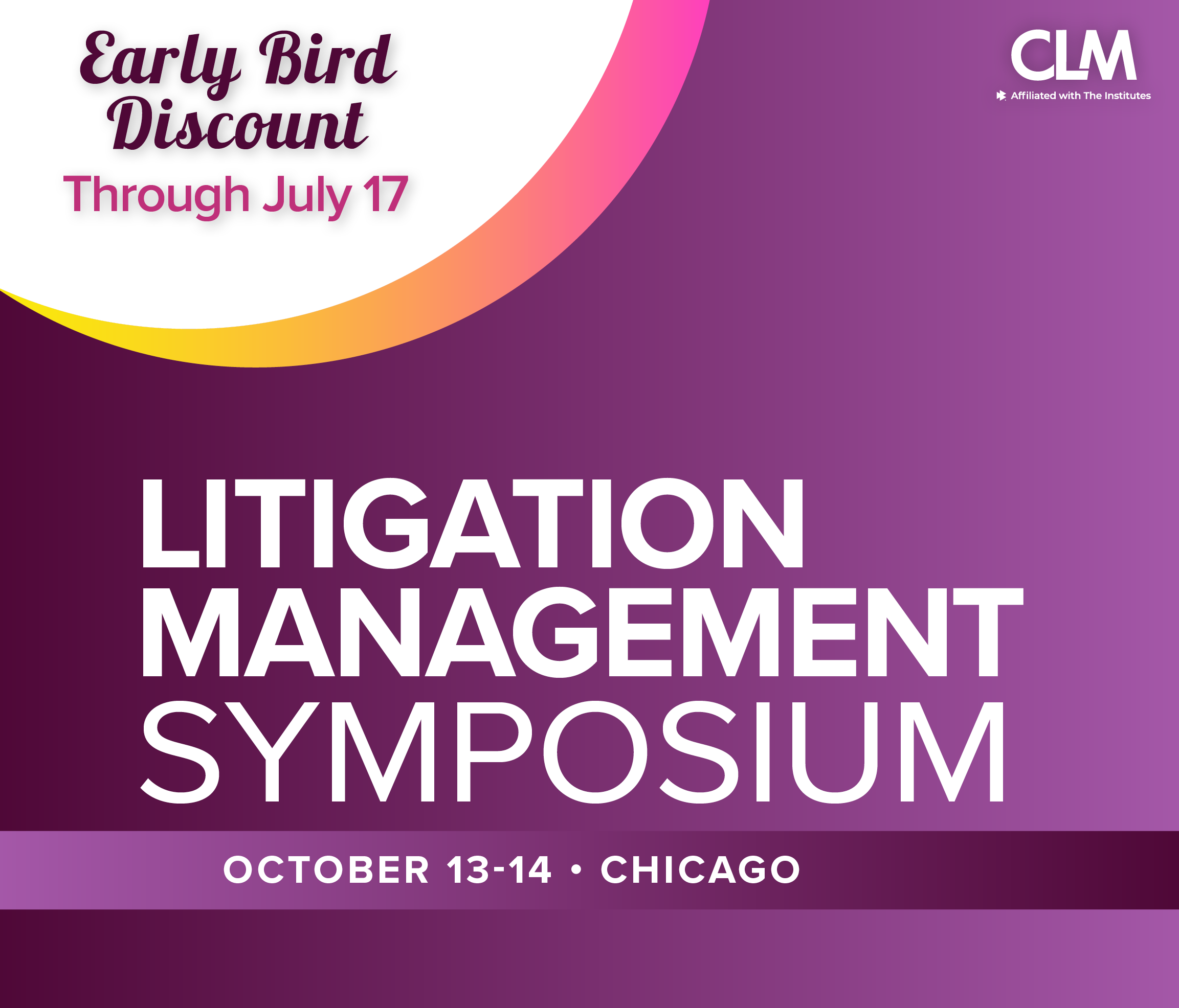 Promotional graphic for CLM’s Litigation Management Symposium. A purple gradient background features